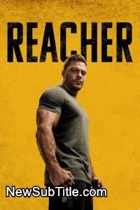 زیر‌نویس فارسی سریال Reacher - Season 3