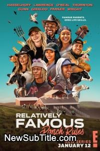 زیر‌نویس فارسی سریال Relatively Famous: Ranch Rules - Season 1