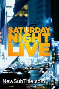 زیر‌نویس فارسی سریال Saturday Night Live - Season 48