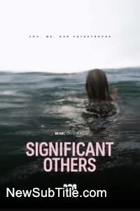 زیر‌نویس فارسی سریال Significant Others - Season 1