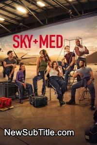 زیر‌نویس فارسی سریال Skymed - Season 2
