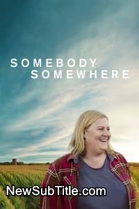 زیر‌نویس فارسی سریال Somebody Somewhere - Season 1