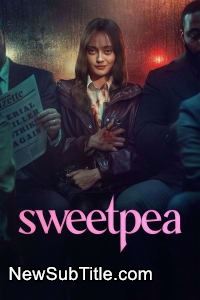 زیر‌نویس فارسی سریال Sweetpea - Season 1
