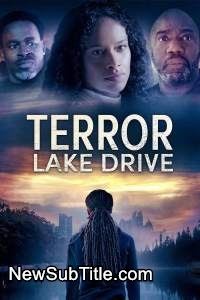 زیر‌نویس فارسی سریال Terror Lake Drive - Season 3