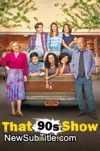 زیر‌نویس فارسی سریال That '90s Show - Season 2