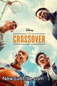 زیر‌نویس فارسی سریال The Crossover - Season 1