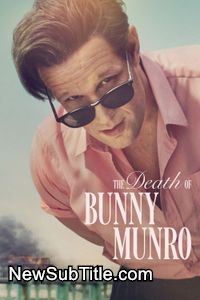 زیر‌نویس فارسی سریال The Death of Bunny Munro - Season 1
