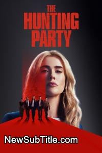 زیر‌نویس فارسی سریال The Hunting Party - Season 1
