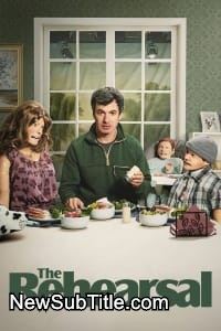 زیر‌نویس فارسی سریال The Rehearsal - Season 1