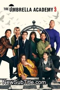 زیر‌نویس فارسی سریال The Umbrella Academy - Season 3
