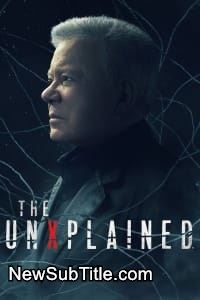 زیر‌نویس فارسی سریال The UnXplained - Season 5