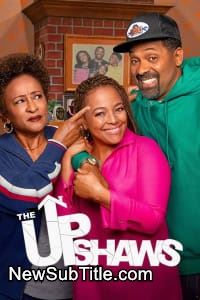 زیر‌نویس فارسی سریال The Upshaws - Season 2