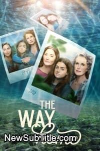 زیر‌نویس فارسی سریال The Way Home - Season 1