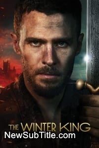 زیر‌نویس فارسی سریال The Winter King - Season 1