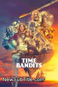 زیر‌نویس فارسی سریال Time Bandits - Season 1