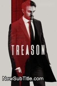 زیر‌نویس فارسی سریال Treason - Season 1