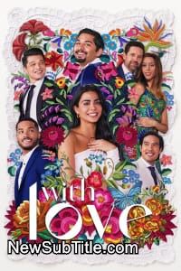 زیر‌نویس فارسی سریال With Love - Season 2