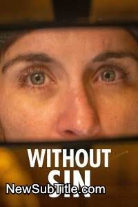 زیر‌نویس فارسی سریال Without Sin - Season 1